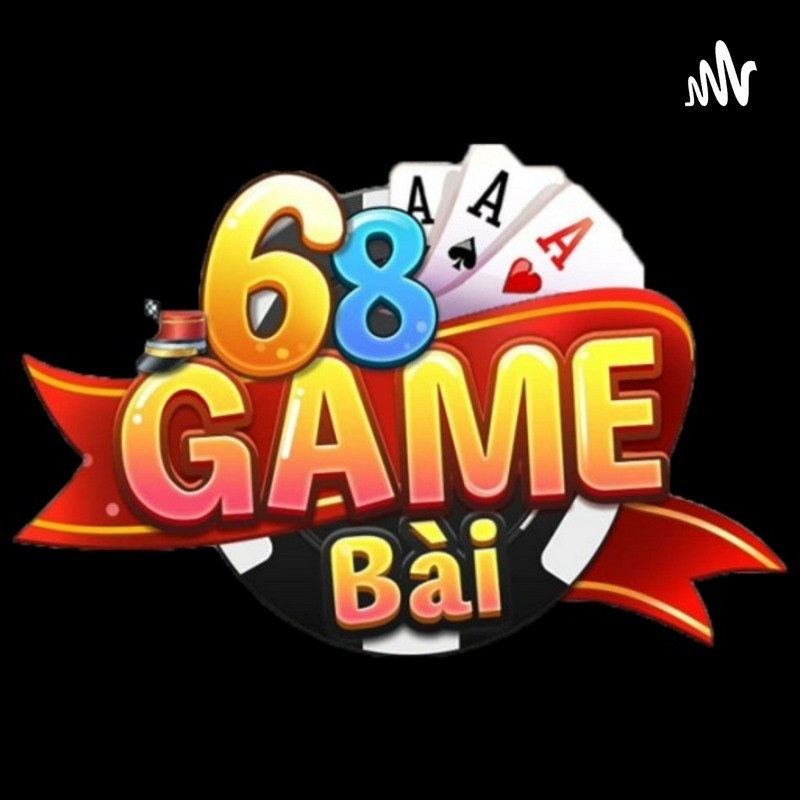 68 Game Bài - cổng game hiện đại và uy tín hàng đầu hiện nay