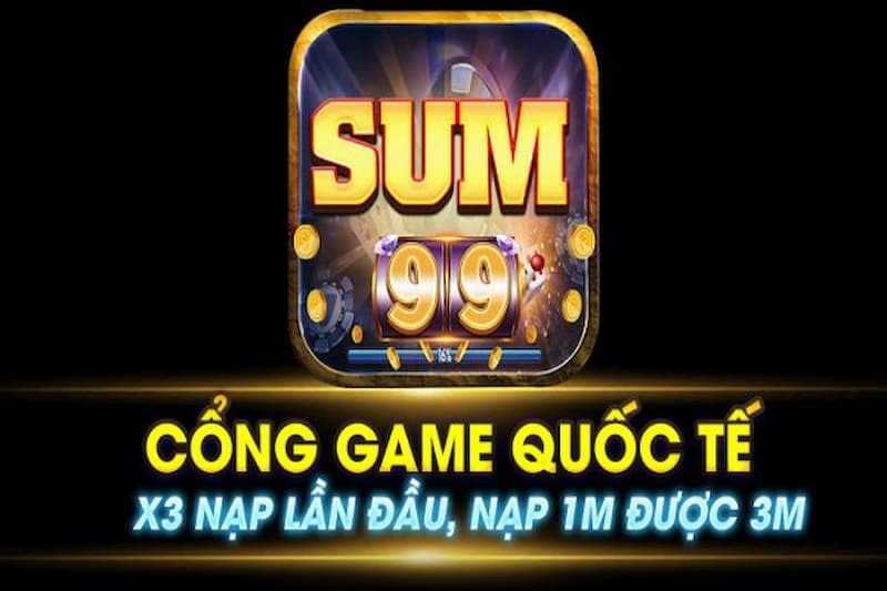 Sum99 vin là cổng game chơi đổi thưởng uy tín, chất lượng cao